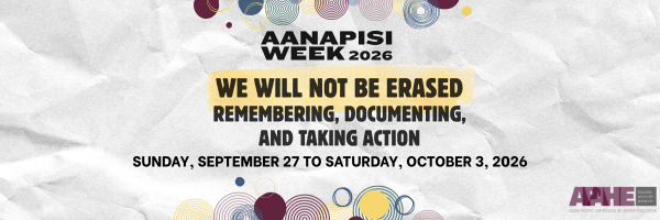 Graphic with a paper background and colorful round shape elements with the text: AANAPISI Week 2026 We Will Not Be Erased: Remembering, Documenting, and Taking Action Sunday, September 27 to Saturday, October 3, 2026
